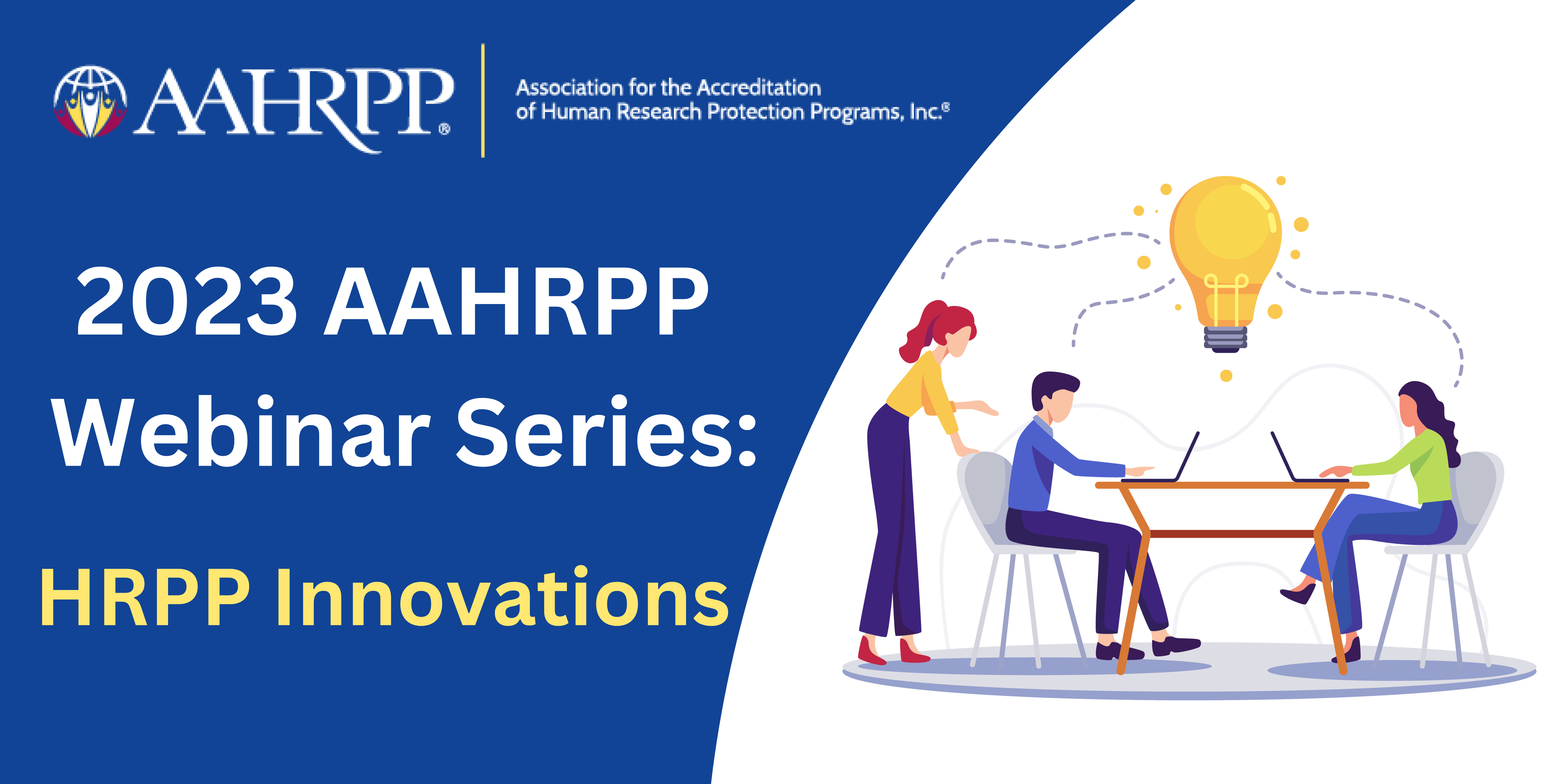 Image for Innovative Practices by AAHRPP-Accredited Organizations: Responding to the Concerns of Research Participants (Standard I.4)
